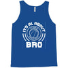 its all about atlanta basketball bro Tank Top