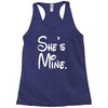 she's mine Racerback Tank