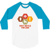 don't settle for less 3/4 Sleeve Shirt