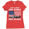 Lets Pray For Vegas, God Bless Ladies Fitted T-Shirt
