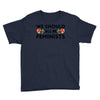 We Sould All Be Feminists Youth Tee