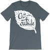 go outside T-Shirt