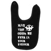 May The Odds Be Ever In Your Favour Baby Bibs