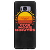 five more minutes Samsung Galaxy S8 Plus