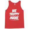 we trippy mane Tank Top