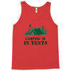 camping is in tents t shirt Tank Top