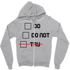 Do or Do Not Zipper Hoodie
