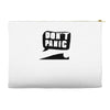 dont panic Accessory Pouches