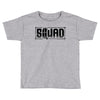 squad Toddler T-shirt