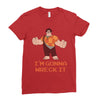 i'm gonna wreck it ralph Ladies Fitted T-Shirt