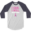I can. I will. End of story 3/4 Sleeve Shirt
