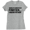 worlds greatest farter, i mean father Ladies Fitted T-Shirt