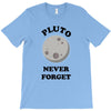 pluto never forget T-Shirt