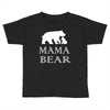 mama bear Toddler T-shirt