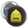 Unacceptable Pin-back button