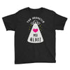 you abducted my heart Youth Tee