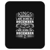 Real Kings Are Born On December 7 Mousepad