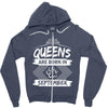 Queens Are Born In September Zipper Hoodie