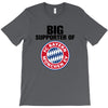 big supporter bayern munich T-Shirt