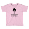 prepared for diaper Toddler T-shirt