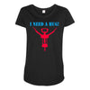 i need a hug Maternity Scoop Neck T-shirt