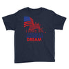 I Have an American Dream Youth Tee
