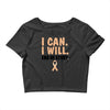 I Can I Will End Of The Story Crop Top