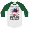 Veteran Don't Thank Me Thank My Brothers Who Never Came Back 3/4 Sleeve Shirt