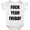 f yeah its friday Baby Onesie