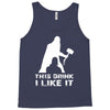 This Drink I Like It Tank Top