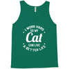 I Work Hard So My Cat Can Live A Better Life Tank Top