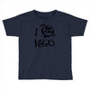 i (fear) vegas Toddler T-shirt