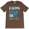 fishing isn't for everyone T-Shirt