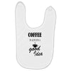coffee is always a good idea (2) Baby Bibs