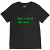that&rsquo;s what she said t shirt the funny office tee V-Neck Tee