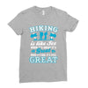 Hiking ıs Like Sex Ladies Fitted T-Shirt