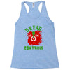 dread at the controls Racerback Tank