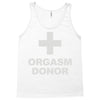 orgasm donor Tank Top