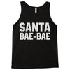 santa bae bae Tank Top