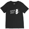 alright dave V-Neck Tee