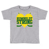 Humboldt Strong Toddler T-shirt