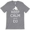 keep calm i'm a dj T-Shirt