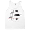 Do or Do Not Tank Top