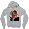 go big Zipper Hoodie