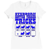 stubborn tricks Ladies Fitted T-Shirt