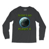 there is no planet  b earth day Long Sleeve Shirts