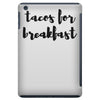 tacos for breakfast iPad Mini