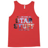 We Are Made of Star Stuff,  Carl Sagan Quote Tank Top