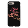never retreat never surrender iPhone 8 Plus