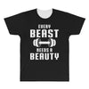 Every Beast Needs a Beauty All Over Men's T-shirt